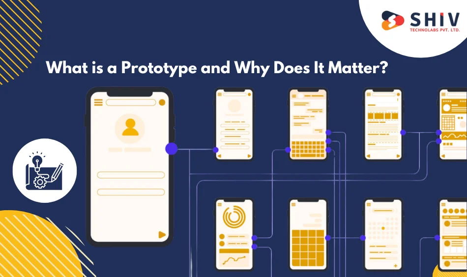 What is a Prototype and Why Does It Matter