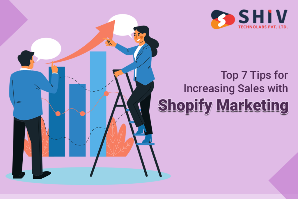 How to Increase Sales on Shopify: 7 Easy Proven Tips