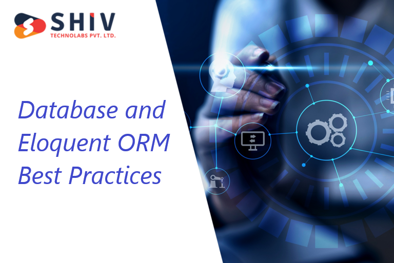 Database and Eloquent ORM Best Practices
