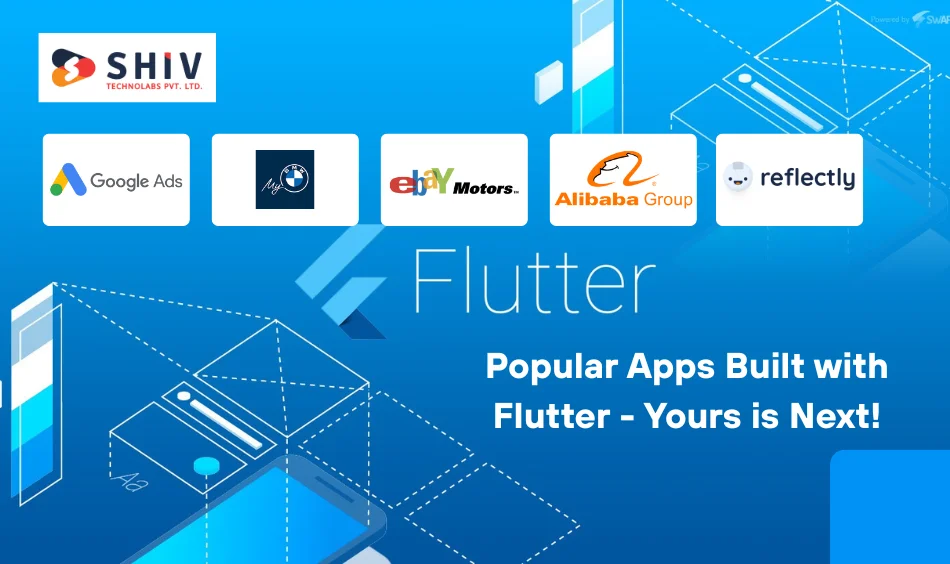 Popular Apps Built with Flutter - Yours is Next!