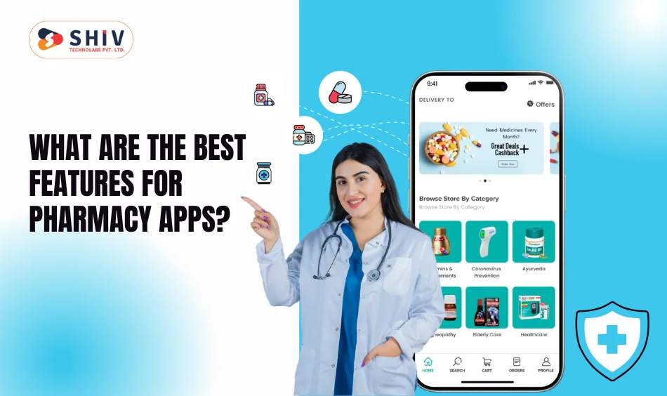 What Are the Best Features for Pharmacy Apps
