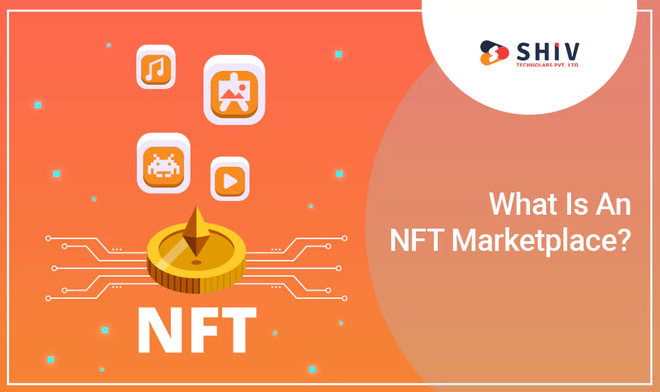 What Is An NFT Marketplace