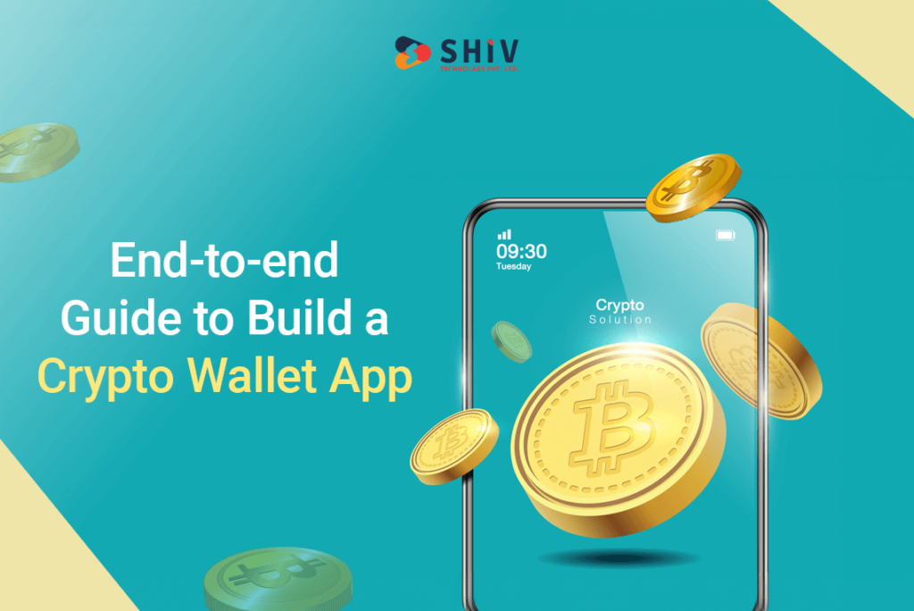 End-to-end Guide to Build a Crypto Wallet App