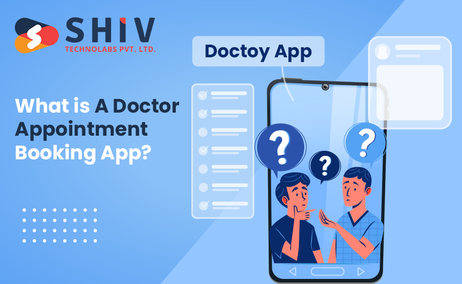 What-is-A-Doctor-Appointment-Booking-App