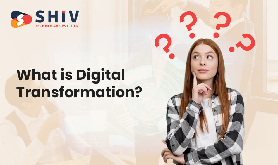 What-is-Digital-Transformation