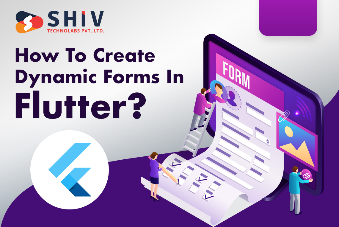 How To Create Dynamic Forms In Flutter?
