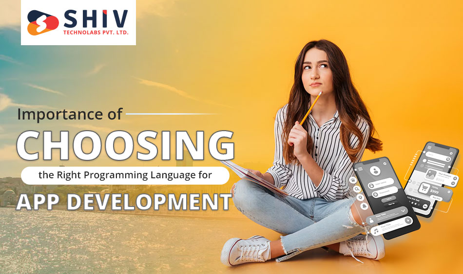 Importance of Choosing the Right Programming Language