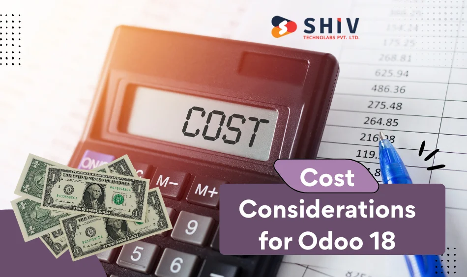 Cost Considerations for Odoo 18