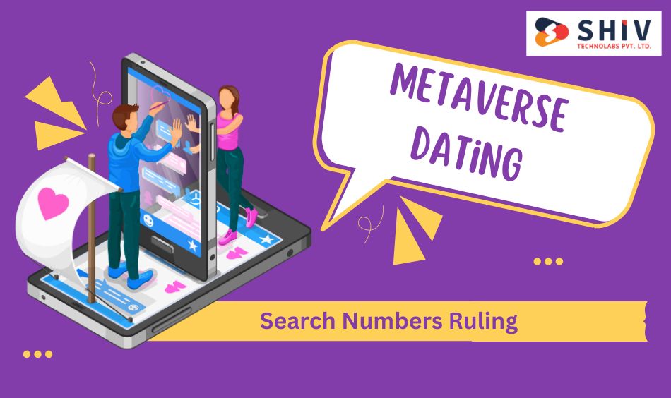 Metaverse Dating Search Numbers Ruling