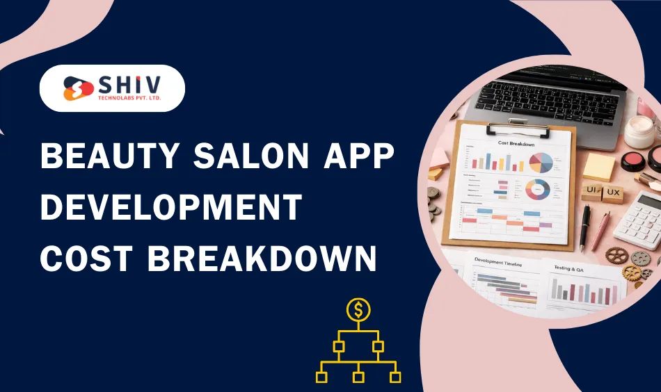 Beauty Salon App Development Cost Breakdown