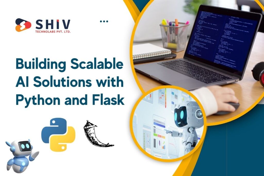 Building Scalable AI Solutions with Python and Flask