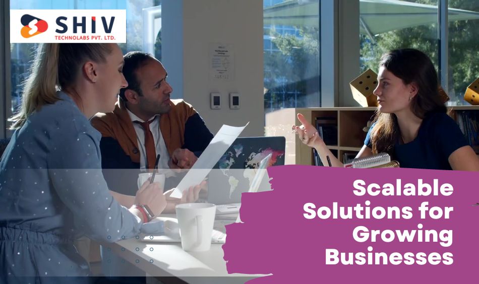 Scalable Solutions for Growing Businesses