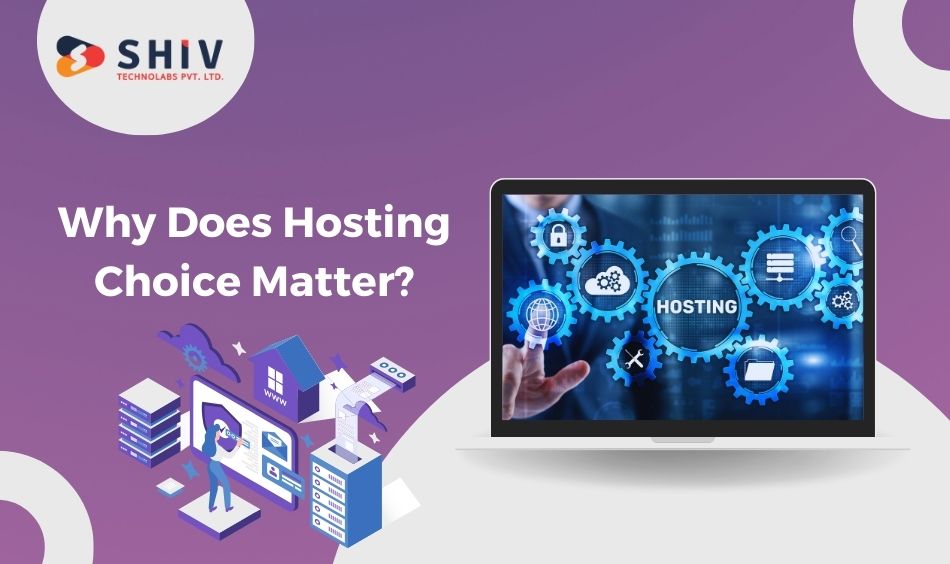 Why Does Hosting Choice Matter