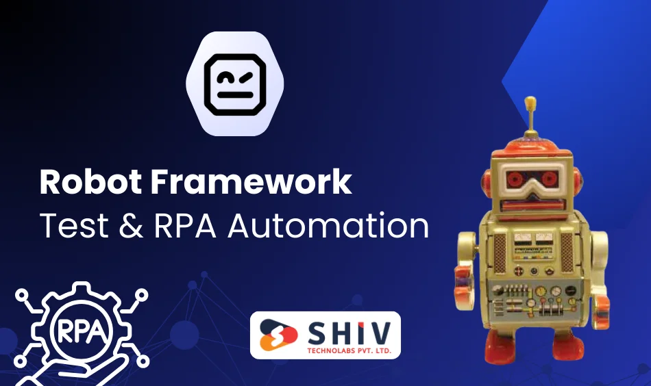 Robot Framework – Test & RPA Automation