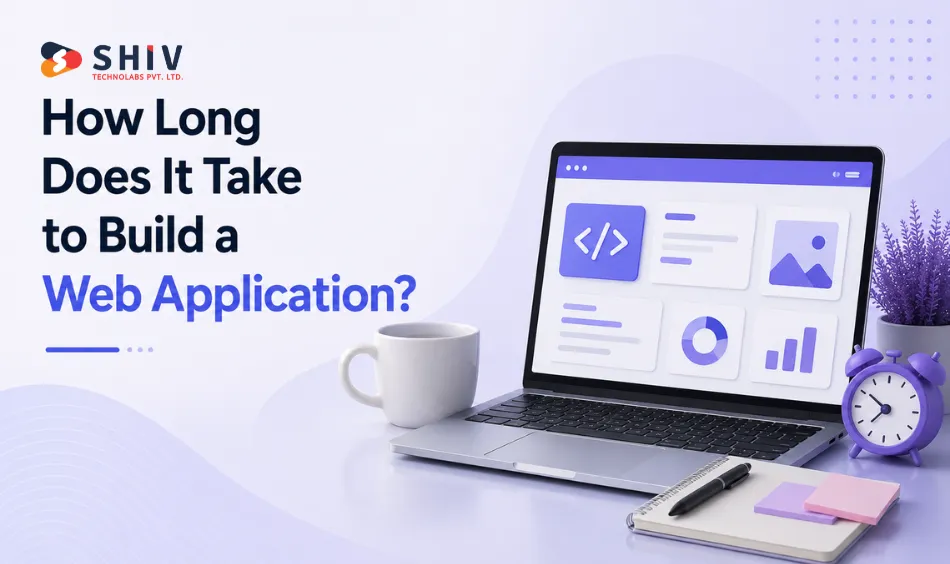 How Long Does It Take to Build a Web Application?