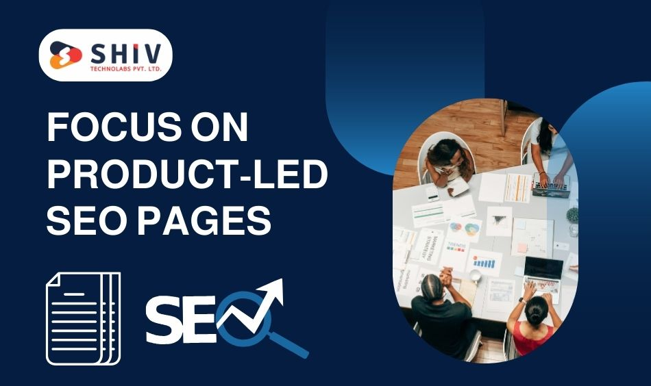 Focus on Product-Led SEO Pages