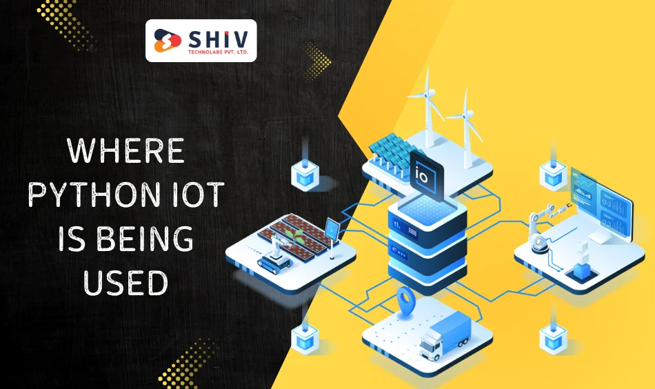 Where Python IoT Is Being Used