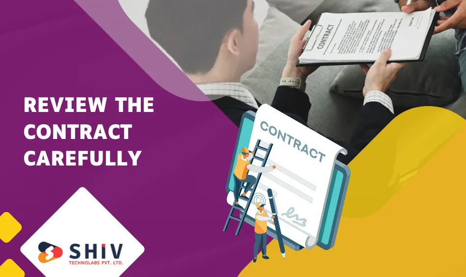 Review the Contract Carefully