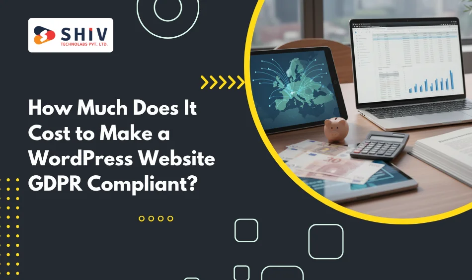 How Much Does It Cost to Make a WordPress Website GDPR Compliant