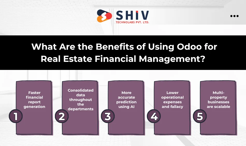 What Are the Benefits of Using Odoo for Real Estate Financial Management
