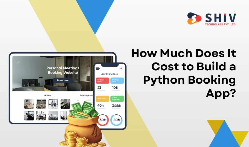 How Much Does It Cost to Build a Python Booking App