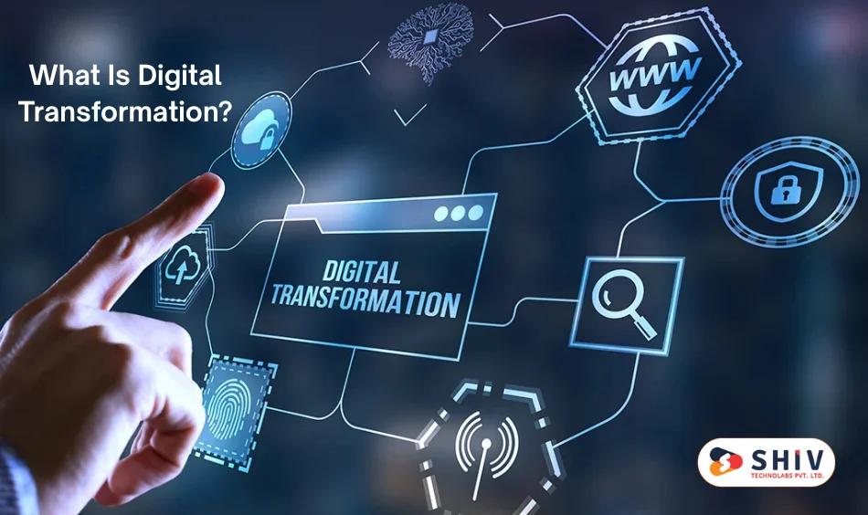 What Is Digital Transformation?