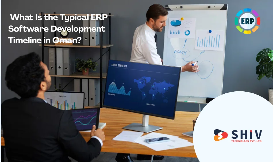 What Is the Typical ERP Software Development Timeline in Oman