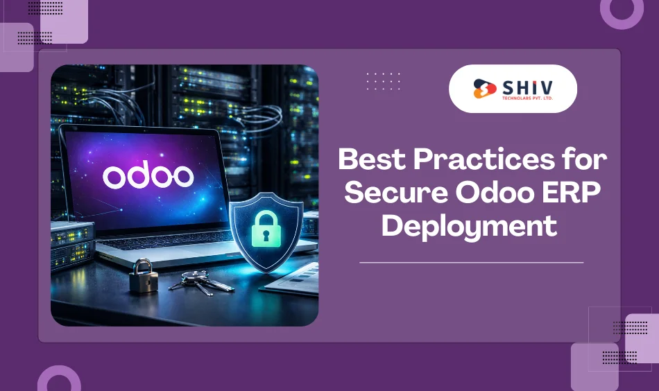 Best Practices for Secure Odoo ERP Deployment
