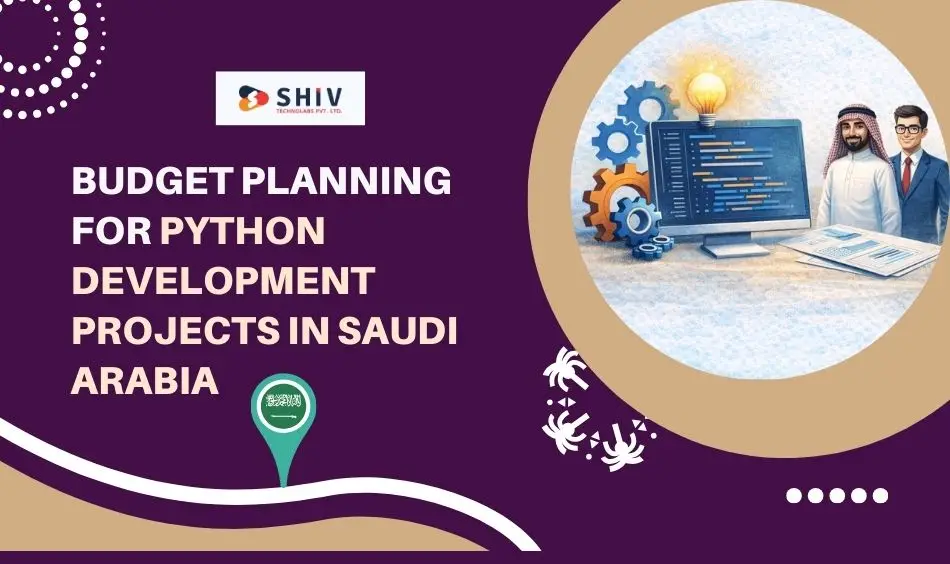 Budget Planning for Python Development Projects in Saudi Arabia