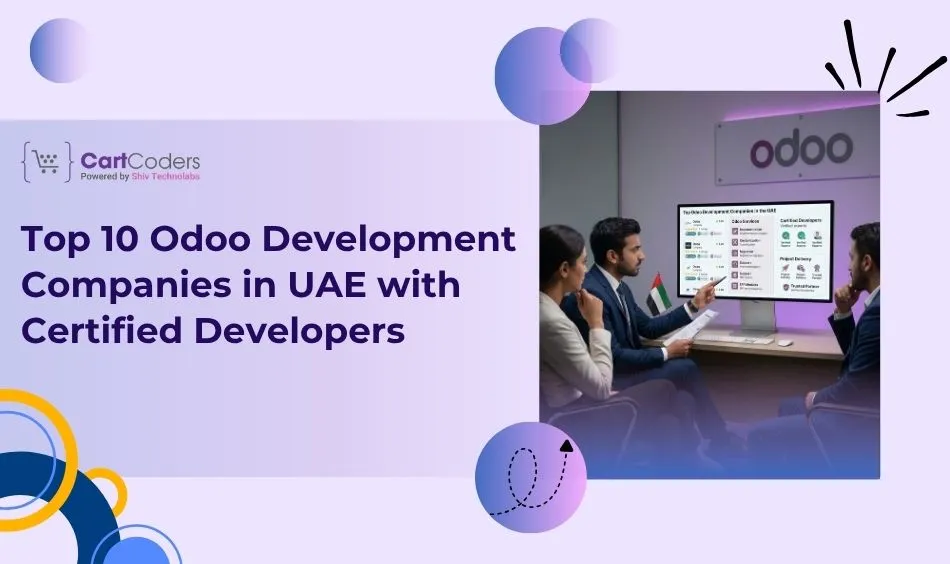 Top 10 Odoo Development Companies in UAE with Certified Developers