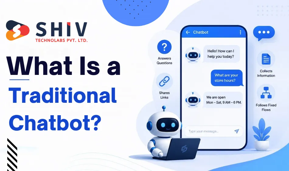 What Is a Traditional Chatbot