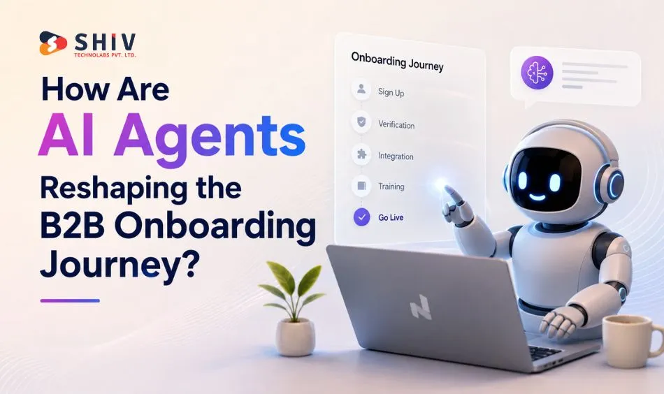 How Are AI Agents Reshaping the B2B Onboarding Journey
