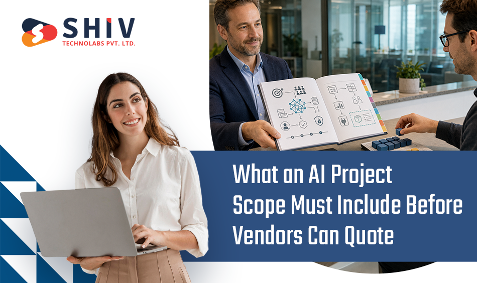 What an AI Project Scope Must Include Before Vendors Can Quote