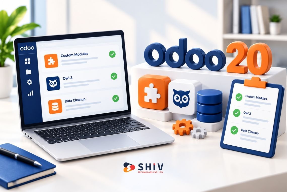 Odoo 20 Upgrade Checklist Custom Modules, Owl 3, and Data Cleanup